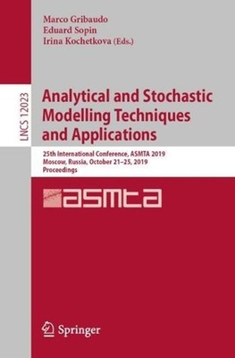 Analytical and Stochastic Modelling Techniques and Applications: 25th Internatio
