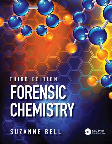Forensic Chemistry Third Edition by Suzanne Bell (2022, Hardcover)