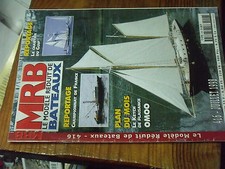 4µ?§ Revue MRB n°416 Ketch OMOO Chantier du Guip La Bergere