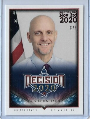 RARE 2020 DECISION RAINBOW ~ DR. STEPHEN HAHN CARD #469 ~ /5 ~ ELECTION DAY