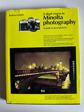 A SHORT COURSE IN MINOLTA PHOTOGRAPHY-A GUIDE TO GREAT - 1979 - HARDCOVER BOOK