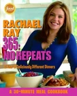 Rachael Ray 365 No Repeats :A Year of Deliciously Different Dinners Food Network