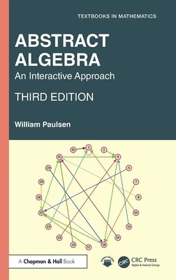 Abstract Algebra | An Interactive Approach | William Paulsen | Buch | Englisch