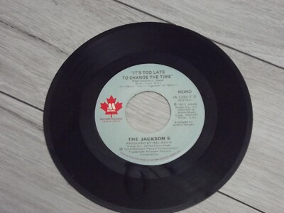 The Jackson 5 It's too Late To Change the Time/Dancing Machine Vinyl 7'' 45 RPM