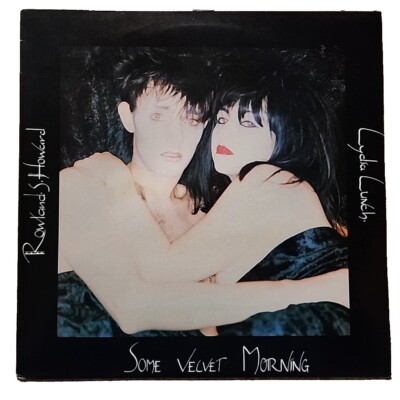 Rowland S. Howard / Lydia Lunch - Some Velvet Morning, 12'' Vinyl 1982