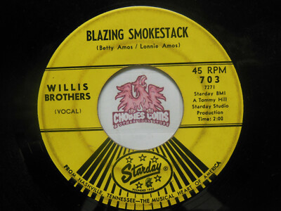 Willis Brothers: Blazing Smokestack / Too Early To Get Up, 45 RPM G+ (L3)