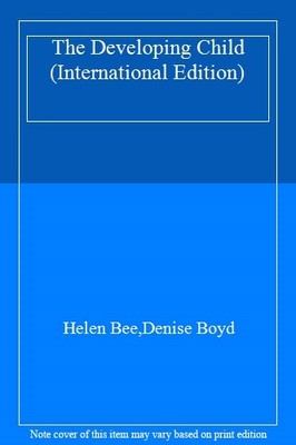 The Developing Child (International Edition),Helen Bee, Denise B