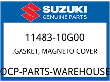 Suzuki OEM Part 11483-10G00 GASKET, MAGNETO COVER