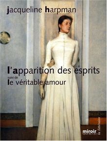 Lapparition des esprits. Le véritable amour  von H... | Buch | Zustand sehr gut