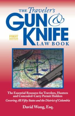 The Traveler's Gun & Knife Law Book, Esq. David Wong, Acceptable Book