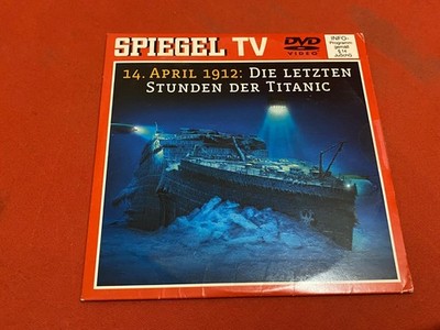 DIE LETZTEN STUNDEN DER TITANIC 14 APRIL 1912 SPIEGEL TV EDITION DVD NR 33