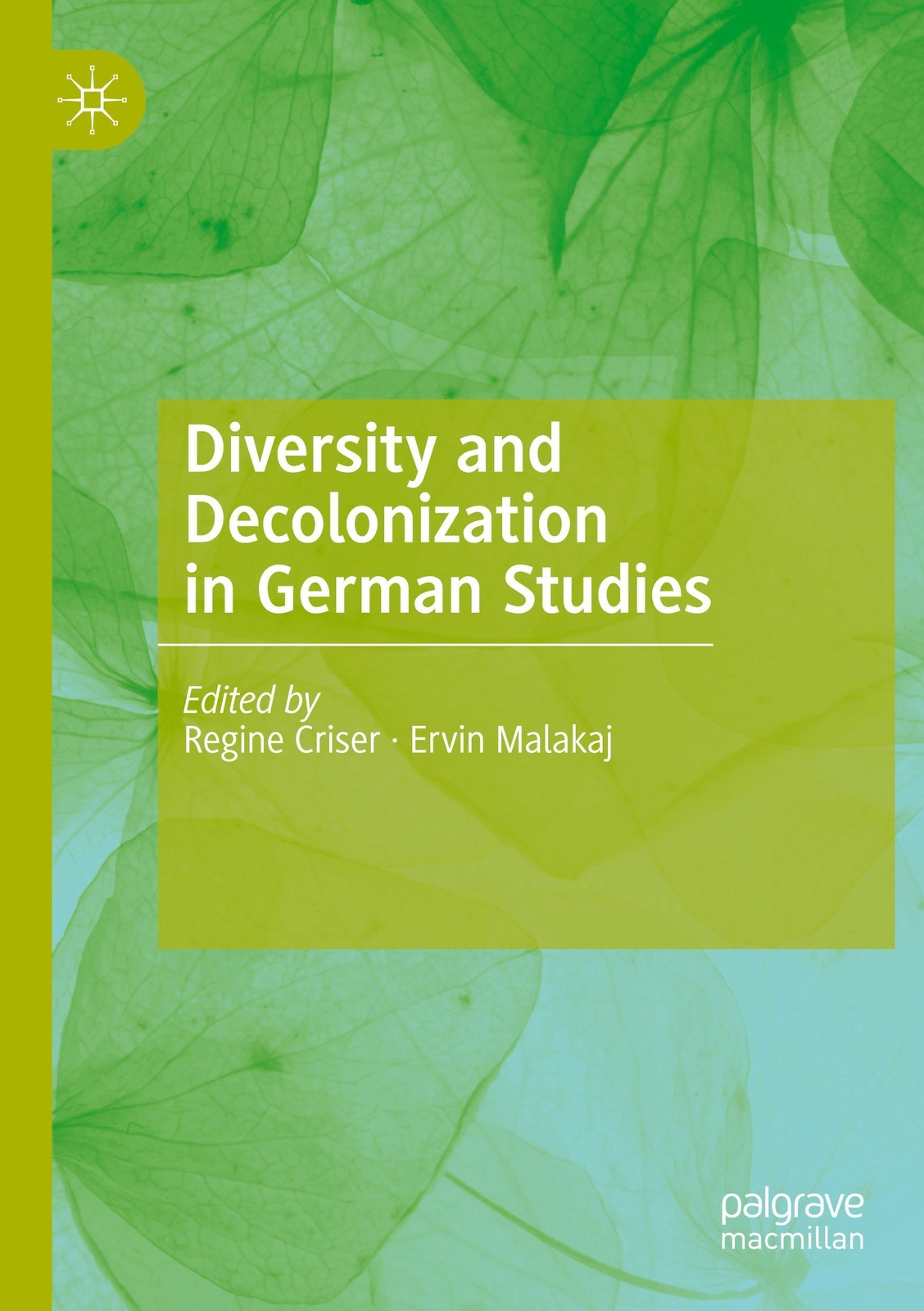 Thumbnail - Ervin Malakaj (u. A.) | Diversity And Decolonization In German Studies