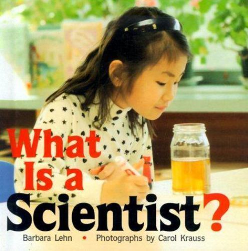 What is a Scientist? by Lehn, Barbara - Picture 1 of 1