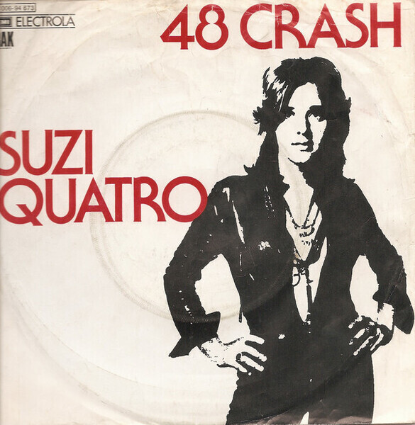Suzi Quatro 48 Crash Vinyl Single 7inch RAK | eBay