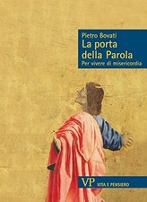 La porta della parola - Pietro Bovati (Editrice Vita e Pensiero) [2017]