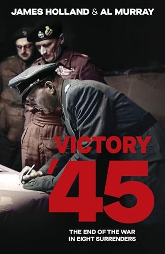 Al Murray - Victory 45 The End Of The War In Six Surrenders - Hardba - G245Z-image