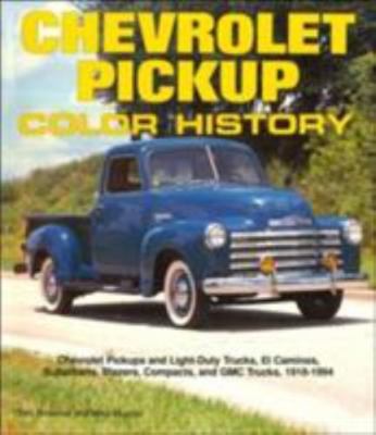 Chevrolet Pickup Color History - paperback, 0879388765, Tom Brownell