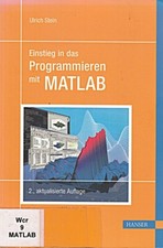 Einstieg in das Programmieren mit MATLAB [Gebundene Ausgabe] Stei