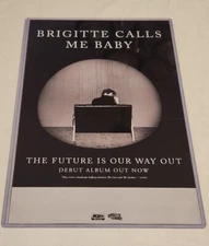 Brigitte Calls Me Baby 11x17 The Future Is Our Way Out Promo Poster