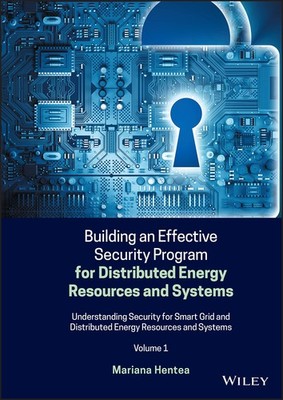 Building an Effective Security Program for Distributed Energy Resources and ...