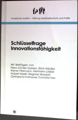 Schlüsselfrage Innovationsfähigkeit.