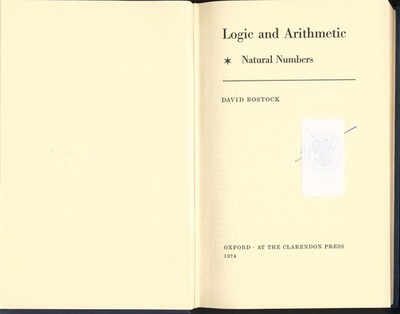Logic and Arithmetic Bostock, David: