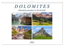 Dolomites, mountain paradise in North Italy Wall Calendar 2026 DIN A4 Landscape