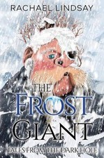 Tales from the Dark Hole - The Frost Giant, Rachae