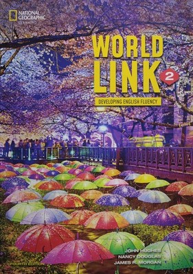 World Link 2 with the Spark platform (World Link, Fourth Edition: Developing...