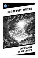 Orison Swett Marden | Cheerfulness As A Life Power | Taschenbuch | Englisch