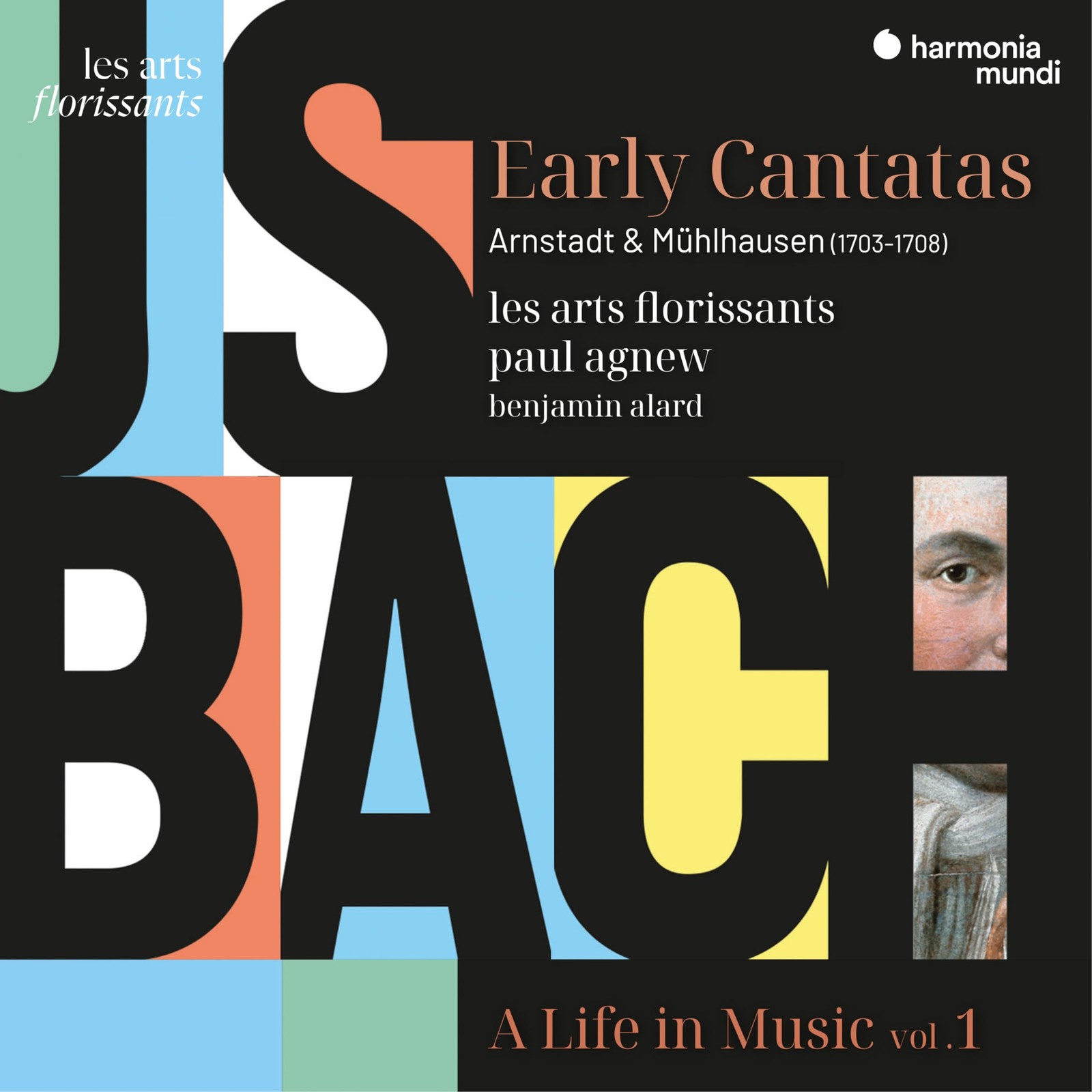 HAF8905364 Les Arts Florissants J S Bach: A Life In Music - Early Cantatas:
