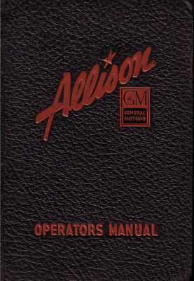 129 Page 1942 GM ALLISON V-1710 Engine Installations Operators Manual on CD