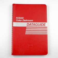 Kodak - Color Darkroom - Dataguide - Spiral Bound Booklet - Manual Guide - 1989