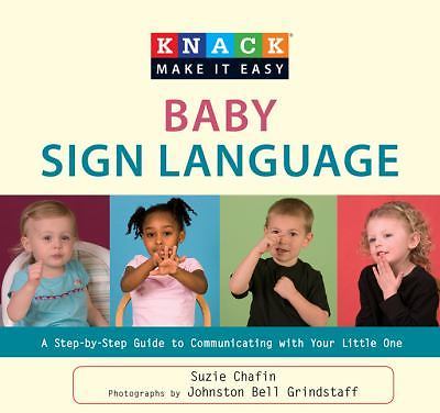 Knack Baby Sign Language: A Step-By-Step Guide to Communicating with Your...