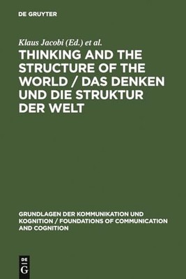 Thinking and the Structure of the World / Das Denken und die Struktur der Welt: