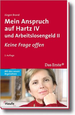 Mein Anspruch auf Hartz IV und Arbeitslosengeld II