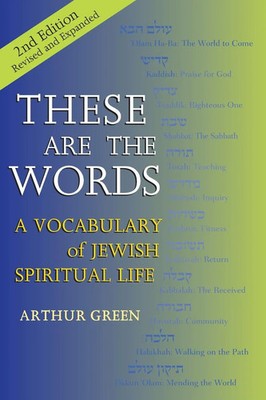 Arthur Green | These are the Words (2nd Edition) | Taschenbuch | Englisch (2012)