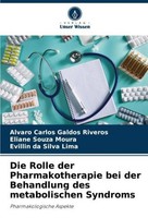 Die Rolle Der Pharmakotherapie Bei Der Behandlung Des Metabolischen Syndroms Evi