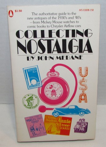 Collecting Nostalgia by John Mebane , Popular Library Paperback, 1972