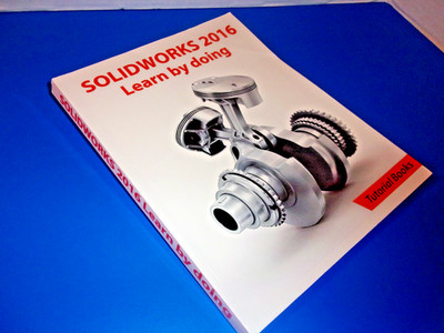 SolidWorks 2016 Learn by Doing, Tutorial Books
