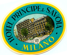 Hotel Principe & Savoia ~MILANO / MILAN - ITALY~ Vibrant DECO Luggage Label