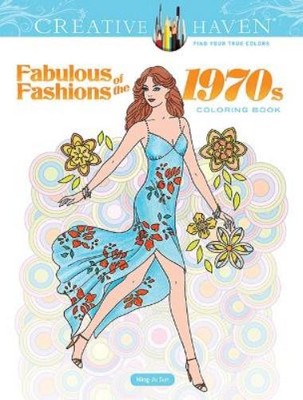 Ming-Ju Sun Creative Haven Fabulous Fashions of the 1970 (Paperback) (UK IMPORT)