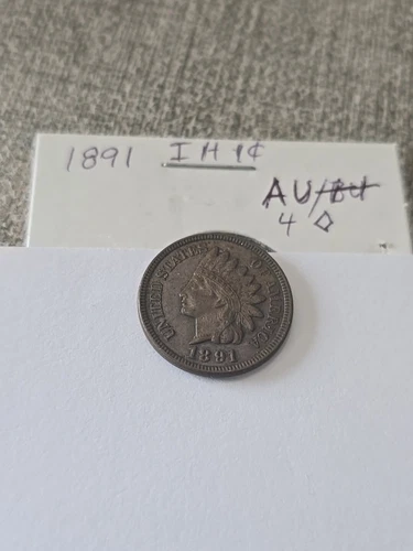1891 Indian Head Penny Cent AU++