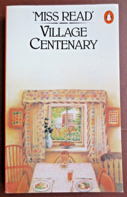 Penguin Book Miss Read VILLAGE CENTENARY  1986 Orange Spine VGC Vintage