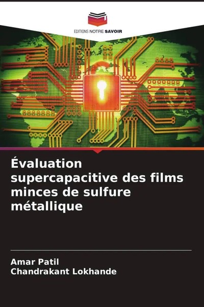 Amar Patil (U. A.) | ÉValuation Supercapacitive Des Films Minces De Sulfure...-image