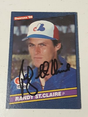 Randy St. Claire Montreal Expos 1986 Donruss Autograph Card #463 READ DESCRIP