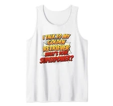 Dog Dad Mom Talk Superpower - Golden Retriever Tank Top