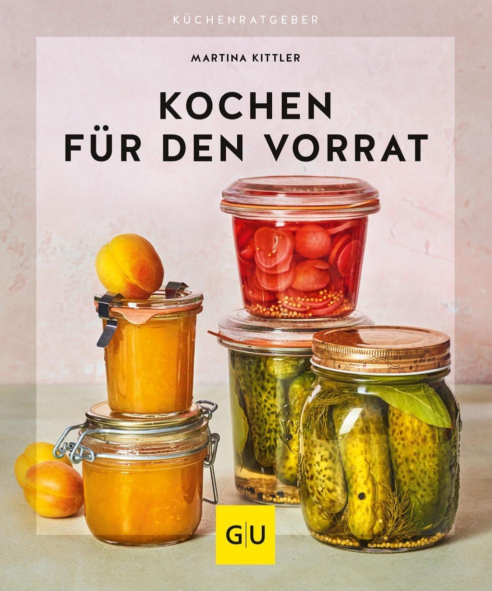 Graefe Und Unzer Verlag Kochen Für Den Vorrat - Bild 2
