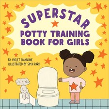 Superstar Potty Training Book for Girls - paperback Giannone R.N., Violet