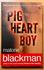 Pig-Heart Boy By Malorie Blackman. Signed, 9780552551663